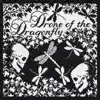 Drone of the Dragonfly - Drone of the Dragonfly - Single