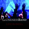 Enzo Buono & Nahuel Schajris - La Oneness Band: Live In India